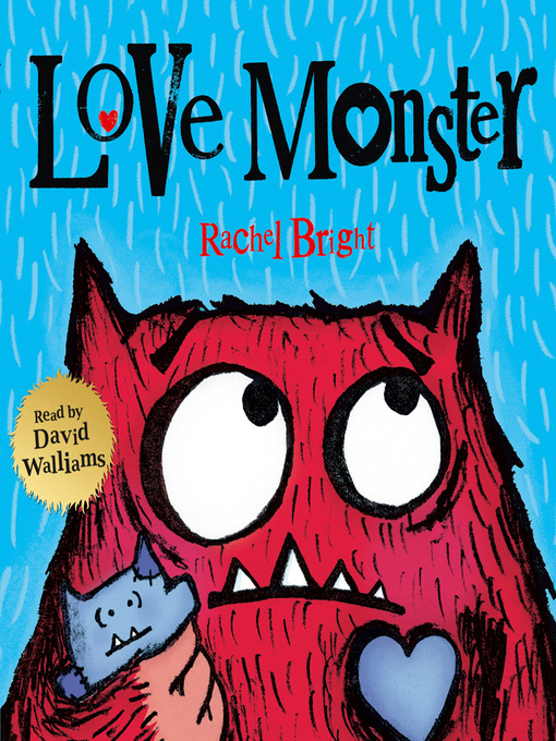 Title details for Love Monster by Rachel Bright - Available